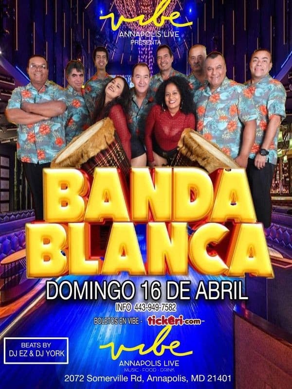 Event - Live Music at Vibe: La Banda Blanca - Annapolis, Maryland - April 16, 2023 | concert tickets