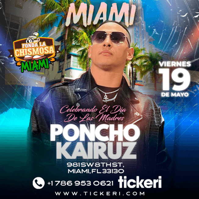 Event - PONCHO KAIRUZ EN CONCIERTO ! MIAMI FLORIDA - Miami, Florida - May 19, 2023 | concert tickets