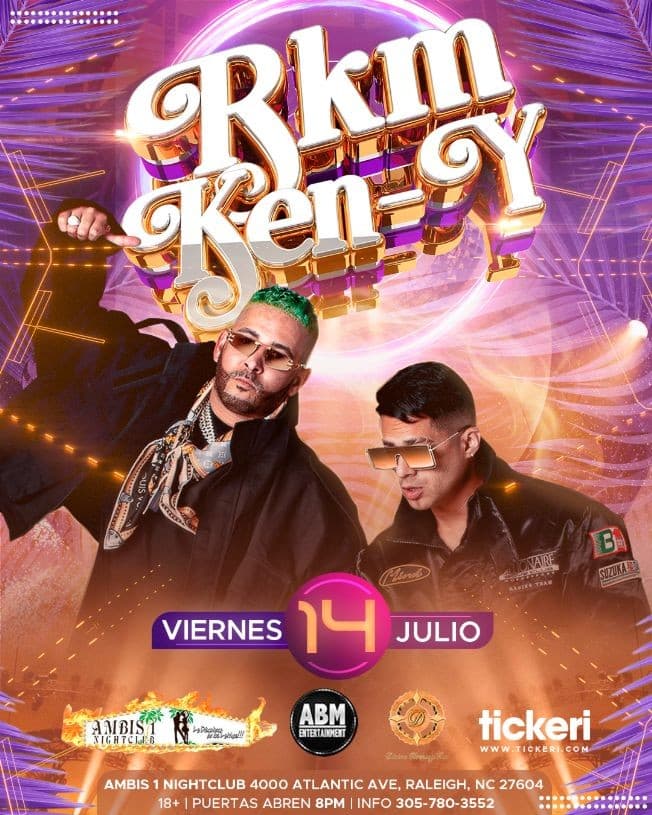 Event - RKM & KEN Y - EN RALEIGH, NC - AMBIS 1 NIGHTCLUB - ESTE VIERNES JULIO 14 - TICKETS DISPONIBLE EN LA PUERTA!!! - Raleigh, North Carolina - July 14, 2023 | concert tickets