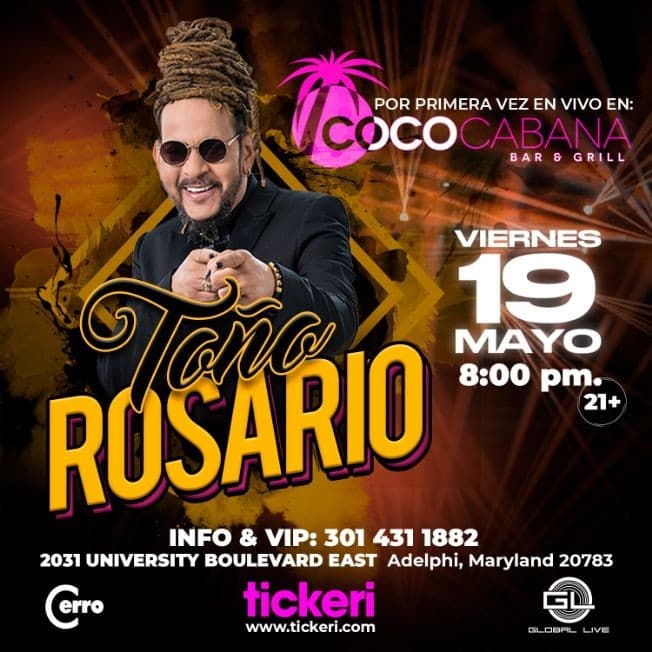 Event - Toño Rosario en vivo en COCOCABANA celebrando el mes de las madres - Adelphi, Maryland - May 19, 2023 | concert tickets