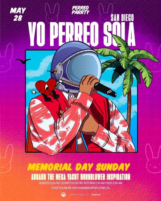 Event - BAD BUNNY Tribute Yacht - YO PERREO SOLA Sunset Cruise Party - San Diego, California - May 28, 2023 | concert tickets