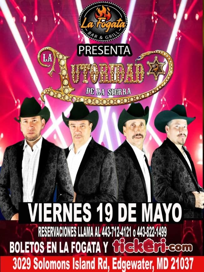 Event - LA AUTORIDAD DE LA SIERRRA EN LA FOGATA - Edgewater, Maryland - May 19, 2023 | concert tickets