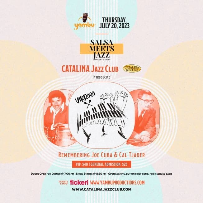 Event - Salsa Meets Jazz Introducing VIBROSO "Remembering Joe Cuba & Cal Tjader" - Los Angeles, California - July 20, 2023 | concert tickets