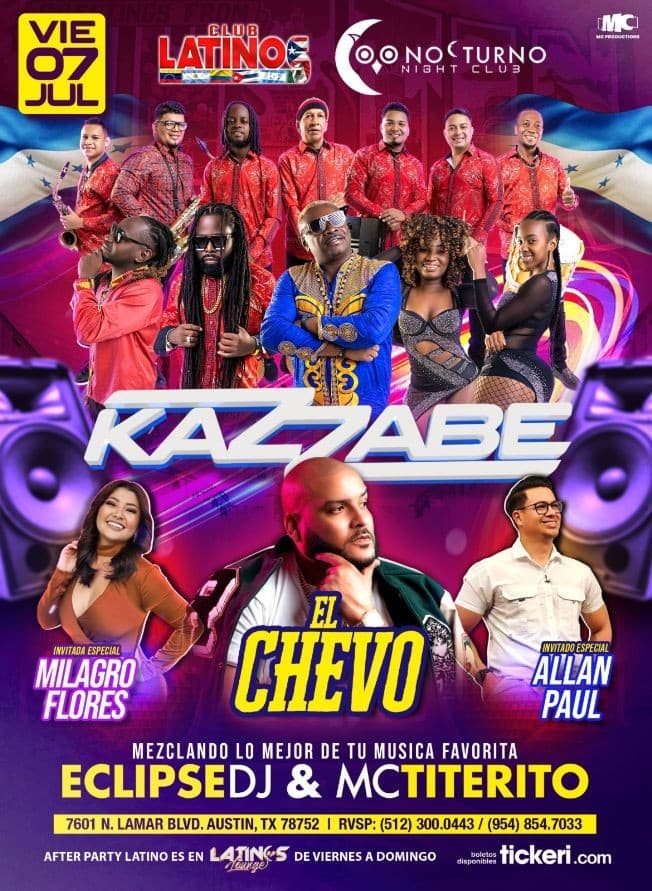 Event - GRUPO KAZZABE, EL CHEVO, MILAGRO FLORES - AUSTIN, TX (CLUB LATINOS) - Austin, Texas - July 7, 2023 | concert tickets