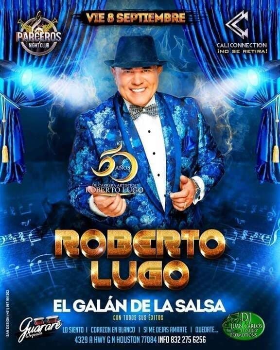 Event - ROBERTO LUGO EL GALAN DE LA SALSA EN CONCIERTO ! HOUSTON TEXAS-cancelado  - Houston, Texas - September 8, 2023 | concert tickets