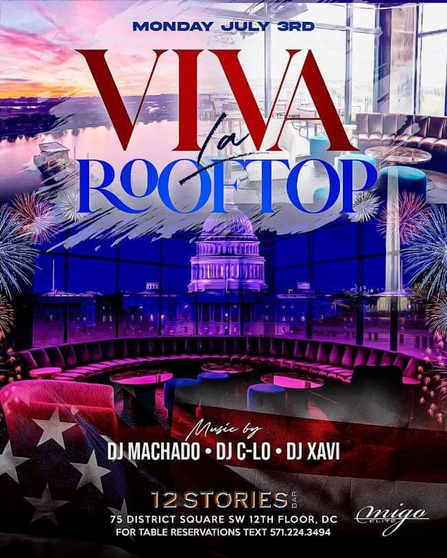 Event - VIVA LA ROOFTOP | PRE INDEPENDENCE DAY PARTY AT 12 STORIES AT THE WHARF DC - Washington, District Of Columbia - July 3, 2023 | concert tickets